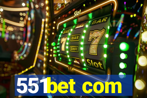 551bet com